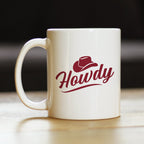 Howdy Coffee Mug Country Western Home Decor White Ceramic Coffee Cup