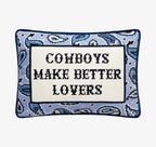 The Cowboys Make Better Lovers Embroidered Pillow