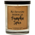 My Favorite Season Is Pumpkin Spice - Fall Soy Candle Decor — product photo 1